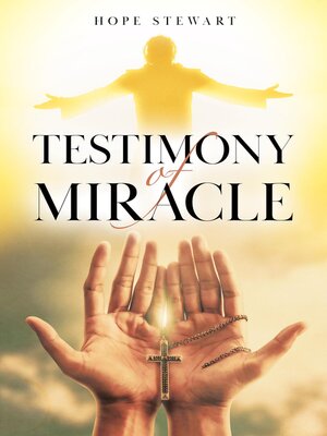 cover image of Testimony of Miracle